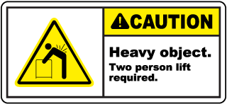 Caution Heavy object Two person lift required Label