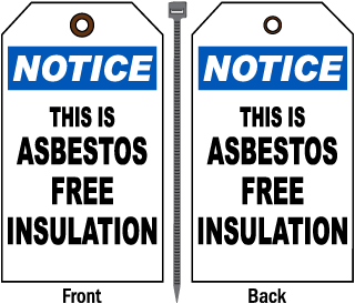 Notice This Is Asbestos Free Insulation Tag