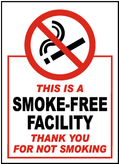 This IS A Smoke-Free Facility Thank You For Not Smoking Label