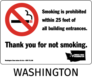 Washington Smoking is prohibited within 25 feet of all building entrances. Thank you for not smoking..