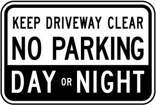 Keep Driveway Clear No Parking Day Or Night Sign