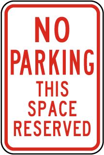 No Parking This Space Reserved Sign