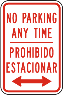 No Parking Any Time Prohibido Estacionar Sign