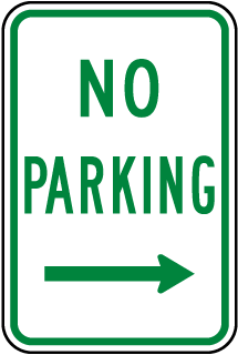 No Parking Sign with right arrow