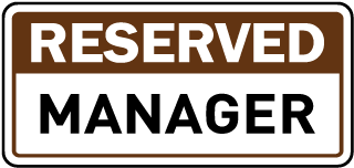 Reserved Manager Sign