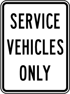 Service Vehicles Only Sign