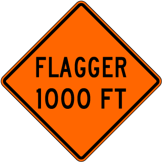 Flagger 1000 Ft Sign 