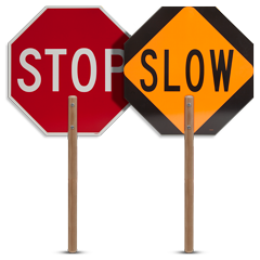 2 sided Traffic Stop/Slow