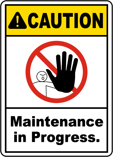Image result for maintenance in progress sign