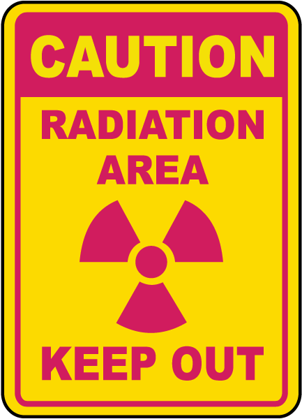 Caution Radiation Area Keep Out Sign H1418 - by SafetySign.com