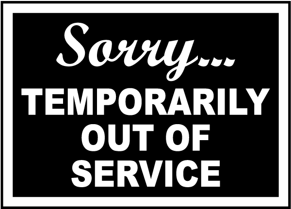 Temporarily Out of Service Sign R5336 by