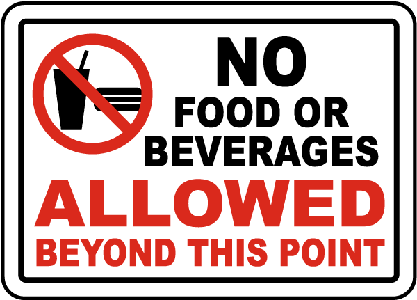 No Food / Beverages Beyond This Sign D5726 - by SafetySign.com