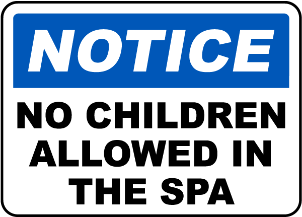No Children Allowed In The Spa Sign F6956 - by SafetySign.com