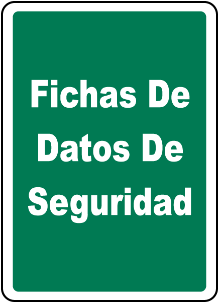Spanish Safety Data Sheets Sign H1673SP - by SafetySign.com