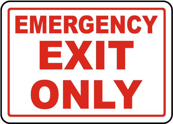 Emergency Exit Only Sign R5427 By