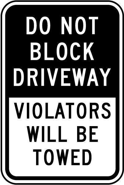 Do Not Block Driveway Sign T5398 - by SafetySign.com