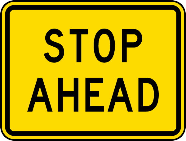 Stop Ahead Sign Y1280 - by SafetySign.com