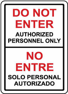 entry enter sign signs only authorized notice personnel quick unless