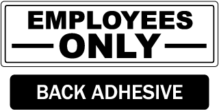 Employee Only Signs, Employees Only Signs