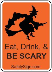 Spooky Signs for Halloween - Safety Sign News