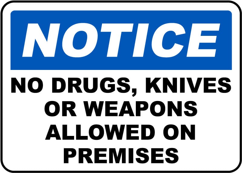 No Drugs, Knives, Weapons Sign