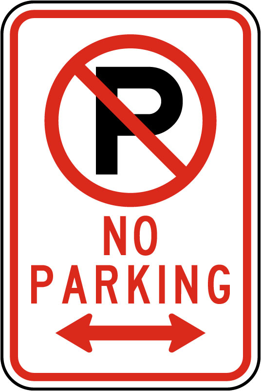 Basic No Parking Signs - No Parking (Double Arrow) Sign - 12 x 18