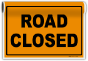 Road Closed Sign