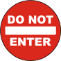 Do Not Enter Floor Sign
