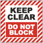 Keep Clear Do Not Block Floor Sign