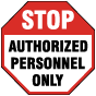 Stop Authorized Personnel Only Floor Sign