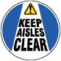 Keep Aisles Clear Floor Sign