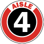 Aisle 4 Floor Sign