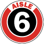 Aisle 6 Floor Sign