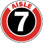 Aisle 7 Floor Sign