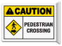 Caution Pedestrian Crossing Sign
