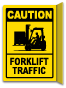 Caution Forklift Traffic Sign