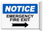 Notice Emergency Fire Exit Sign