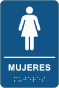 Spanish Women Restroom Sign with Braille