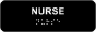 Nurse Sign with Braille