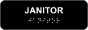 Janitor Sign with Braille