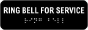 Ring Bell for Service Sign with Braille