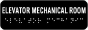 Elevator Mechanical Room Sign with Braille