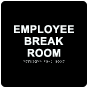 Employee Break Room Sign with Braille