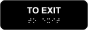 To Exit Sign with Braille