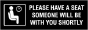 Please Have A Seat Sign