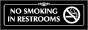No Smoking In Restrooms Sign