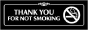 Thank You For Not Smoking Sign