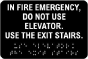 In Fire Emergency Do Not Use Elevator Sign with Braille