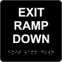 Exit Ramp Down Sign with Braille 
