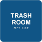 Trash Room Sign with Braille